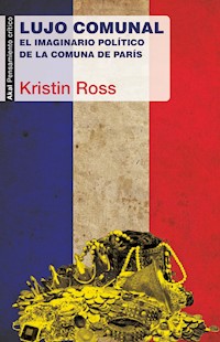 Lujo comunal - Kristin Ross - ebook
