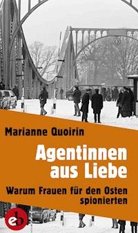 Agentinnen aus Liebe - Marianne Quoirin - ebook