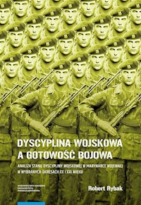 Dyscyplina wojskowa a gotowość bojowa - Rybak Robert - książka