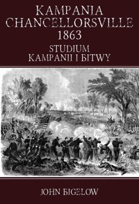 Kampania Chancellorsville 1863 - Bigelow John - książka