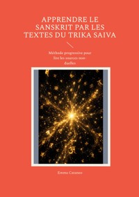 Apprendre le Sanskrit par les textes du Trika Saiva - Emma Cataneo - ebook