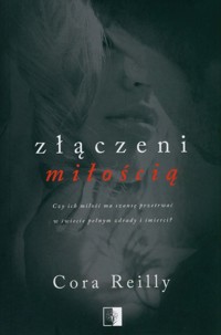 Złączeni miłością - Reilly Cora - ebook + książka
