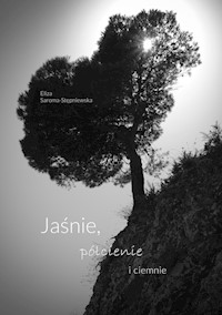 Jaśnie półcienie i ciemnie - Saroma-Stępniewska Eliza - książka