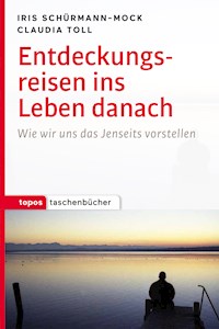 Entdeckungsreisen ins Leben danach -  - ebook