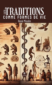 Les traditions comme formes de vie - René Misslin - ebook