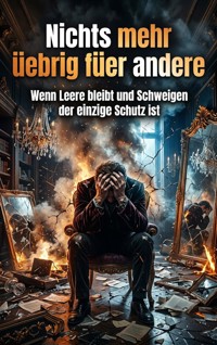 Nichts mehr uebrig fuer andere - Benedict Aurenstahl - ebook