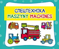Maszyny. Cпецтехніка. Machines -  - książka