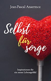 Selbstfürsorge - Jean-Pascal Ansermoz - ebook
