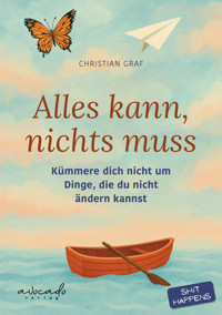 Alles kann, nichts muss - Christian Graf - ebook