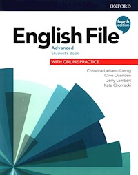 English File 4e Advanced Student's Book with Online Practice - Latham-Koenig Christina, Oxenden Clive, Lambert Jerry, Chomacki Kate - książka