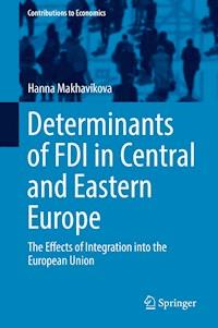 Determinants of FDI in Central and Eastern Europe - Hanna Makhavikova - ebook