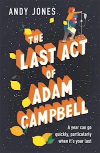 The Last Act of Adam Campbell - Andy Jones - książka