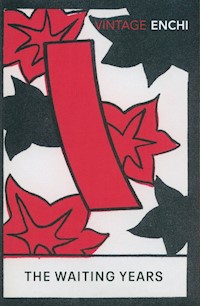 The Waiting Years - Enchi Fumiko - książka