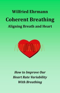 Coherent Breathing - Wilfried Ehrmann - ebook