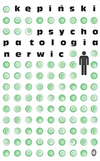 Psychopatologia nerwic - Antoni Kępiński - ebook + książka
