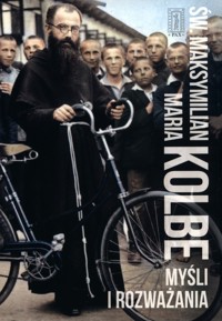 Myśli I Rozważania - Kolbe Maria Maksymilian - książka