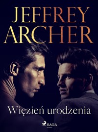 Więzień urodzenia - Jeffrey Archer - ebook + audiobook + książka
