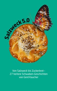 Salzweck 5.0 - Gerd Kaucher - ebook