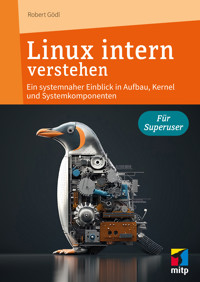 Linux intern verstehen - Robert Gödl - ebook