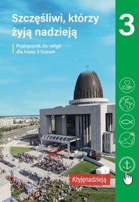 Szczęśliwi którzy żyja nadzieją Religia 3 Podręcznik - Mielnicki Krzysztof, Kondrak Elżbieta - książka