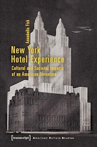 New York Hotel Experience - Annabella Fick - ebook