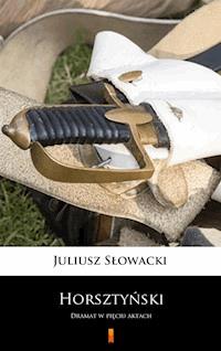 Horsztyński - Juliusz Słowacki - ebook + książka