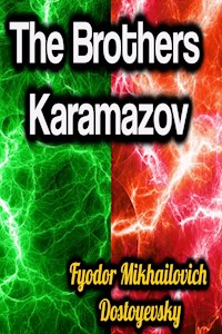 The Brothers Karamazov - Fyodor Mikhailovich Dostoyevsky - ebook