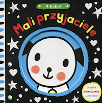 A kuku Mali przyjaciele -  - książka