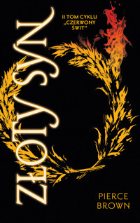 Złoty syn. Cykl Czerwony świt. Tom 2 - Pierce Brown - ebook