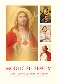 Modlić się sercem -  - książka