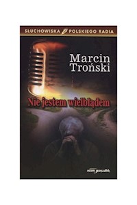 Nie jestem wielbłądem - Troński Marcin - książka