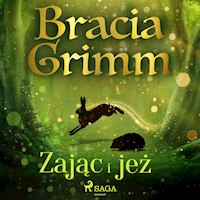 Baśnie Braci Grimm. Zając i jeż - Bracia Grimm - ebook + audiobook