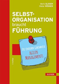 Selbstorganisation braucht Führung - Boris Gloger - ebook
