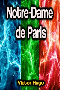 Notre-Dame de Paris - Victor Hugo - ebook
