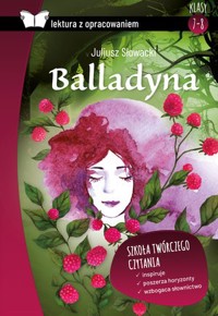 Balladyna (Lektura z opracowaniem) - Juliusz Słowacki - książka