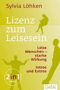 Lizenz zum Leisesein - Sylvia Lohken - ebook
