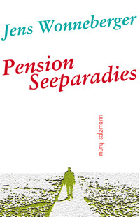 Pension Seeparadies - Jens Wonneberger - ebook