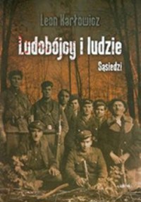 Ludobójcy i ludzie Sąsiedzi - Karłowicz Leon - ebook