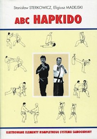 ABC Hapkido - Sterkowicz Stanisław, Madejski Eligiusz - książka