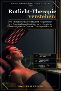 Rotlicht-Therapie verstehen - Thomas Albrecht - ebook
