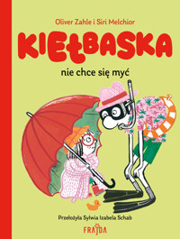 Kiełbaska nie chce się myć - Olivier Zahle - książka