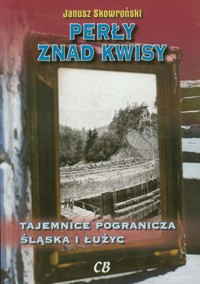 Perły znad Kwisy - Skowroński Janusz - książka