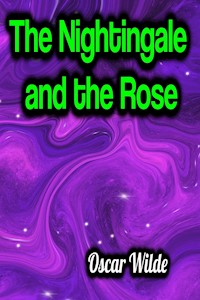 The Nightingale and the Rose - wilde oscar - ebook + audiobook