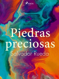 Piedras preciosas - Salvador Rueda - ebook