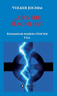 ...des die Rache ist - Volker Jochim - ebook