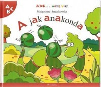 A jak anakonda - Małgorzata Strzałkowska - ebook