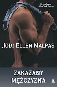 Zakazany mężczyzna - Jodi Ellen Malpas - książka