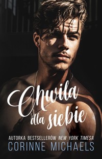 Chwila dla siebie - Corinne Michaels - ebook + książka