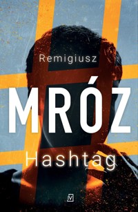 Hashtag - Remigiusz Mróz - ebook + audiobook + książka