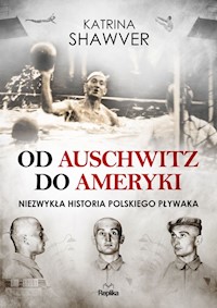 Od Auschwitz do Ameryki - Shawver Katrina - książka